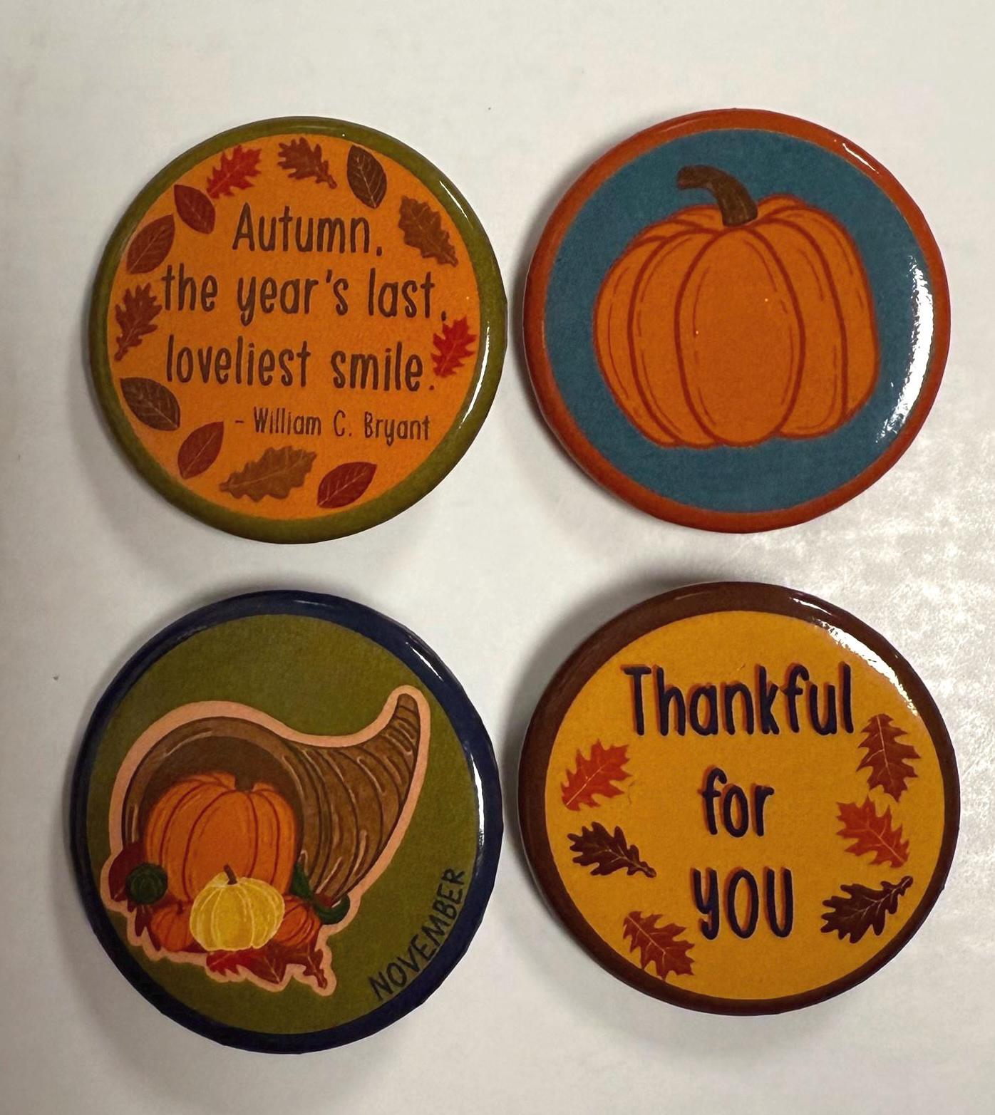 Fall Thanksgiving Pin Set | Cozy Autumn Quote Buttons (Set of 4)