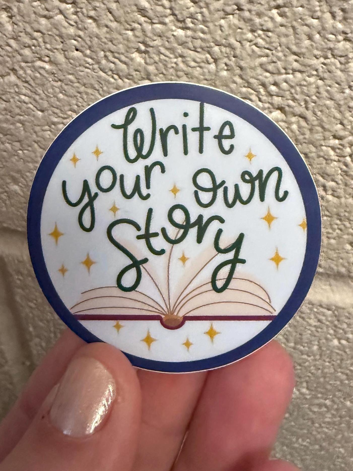 Write Your Own Story Vinyl Sticker | Inspirational Book Lover Gift