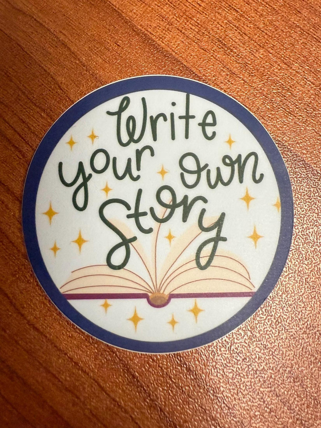 Write Your Own Story Vinyl Sticker | Inspirational Book Lover Gift