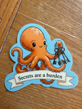 Marcellus the Octopus Sticker | "Secrets Are a Burden" Quote | Remarkably Bright Creatures Fan Art | Bookish Vinyl Decal | Literary Gift